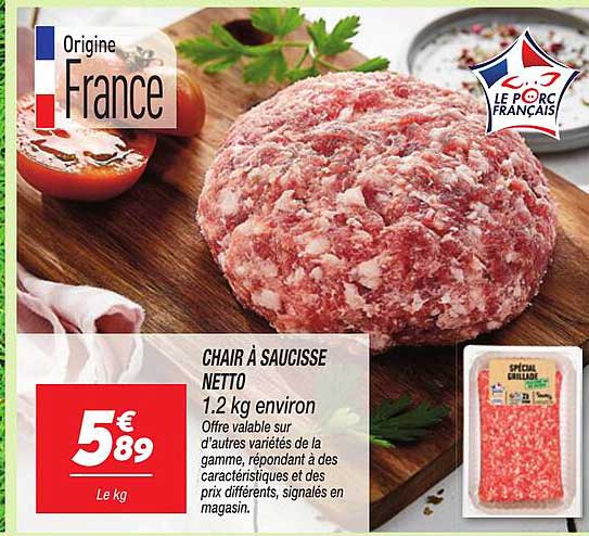 CHAIR À SAUCISSE NETTO 1.2 kg environ
