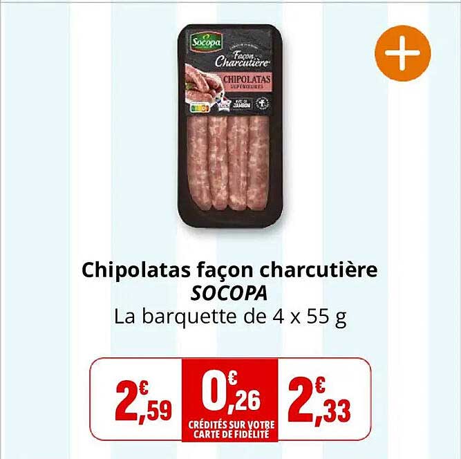 Chipolatas façon charcutière SOCOPA - La barquette de 4 x 55 g