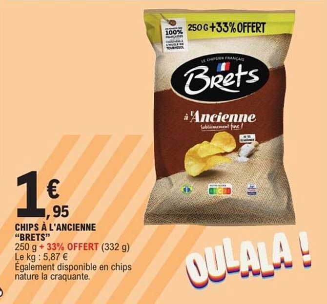 CHIPS À L'ANCIENNE "BRETS" 250 g + 33% OFFERT (332 g)