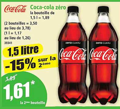 Coca-cola zéro la bouteille de 1,5 l = 1,89