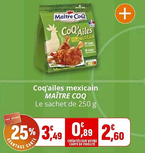 Coq'ailles mexicain MAÎTRE COQ Le sachet de 250 g