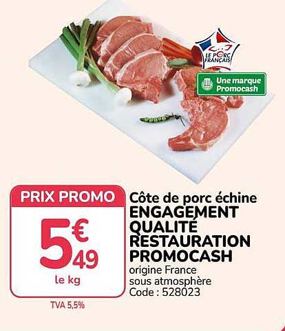 Côte de porc échine ENGAGEMENT QUALITE RESTAURATION PROMOCASH
