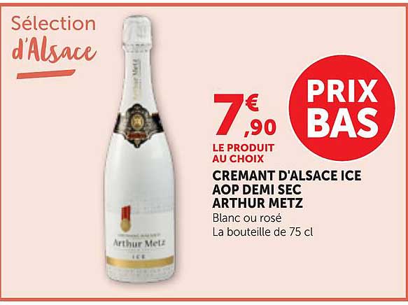 CREMANT D'ALSACE ICE AOP DEMI SEC ARTHUR METZ