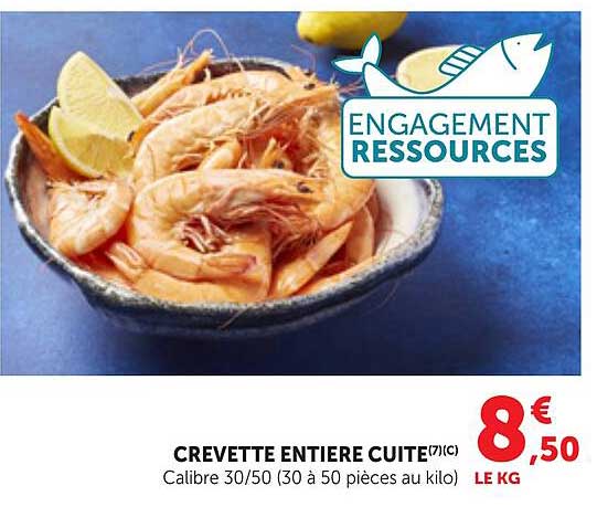 CREVETTE ENTIERE CUITE (7)(C) Calibre 30/50 (30 à 50 pièces au kilo)