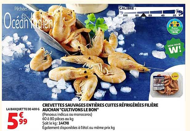 CREVETTES SAUVAGES ENTIÈRES CUITES RÉFRIGÉRÉES FILIÈRE AUCHAN "CULTIVONS LE BON"