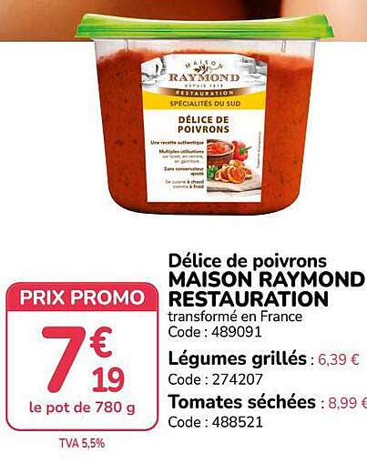 Délice de poivrons MAISON RAYMOND RESTAURATION transforme en France
