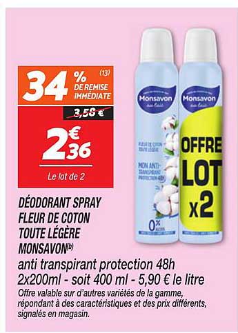 DÉODORANT SPRAY FLEUR DE COTON TOUTE LÉGÈRE MONSAVON anti transpirant protection 48h 2x200ml - soit 400 ml - 5,90 € le litre