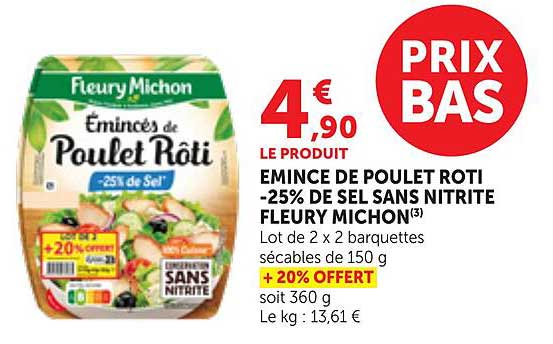 EMINCE DE POULET ROTI -25% DE SEL SANS NITRITE FLEURY MICHON(3)