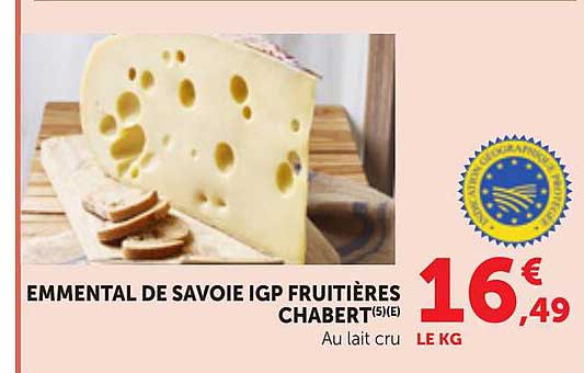 EMMENTAL DE SAVOIE IGP FRUITIÈRES CHABERT(5)(E)