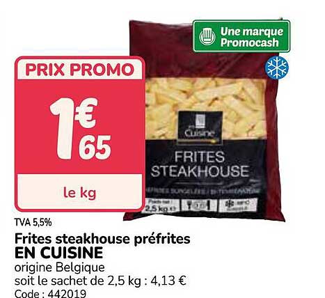 Frites steakhouse préfrites EN CUISINE