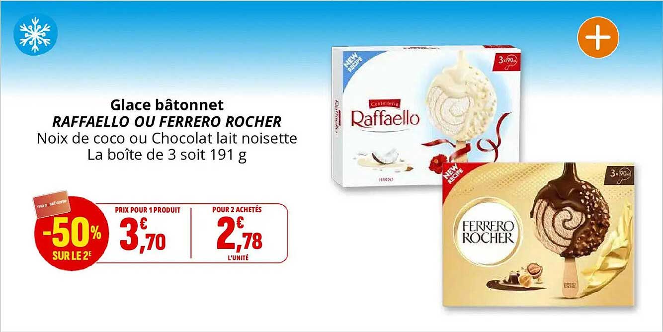 Glace bâtonnet RAFFAELLO OU FERRERO ROCHER Noix de coco ou Chocolat lait noisette La boîte de 3 soit 191 g