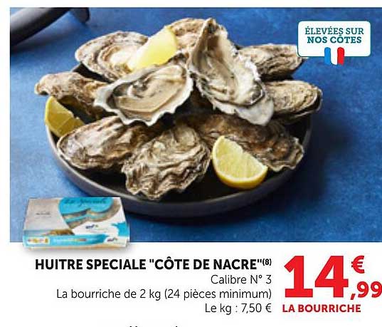 HUITRE SPECIALE "CÔTE DE NACRE"