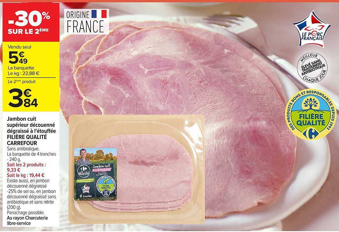 Jambon cuit supérieur dégraissé à l’étouffée FILIÈRE QUALITÉ CARREFOUR