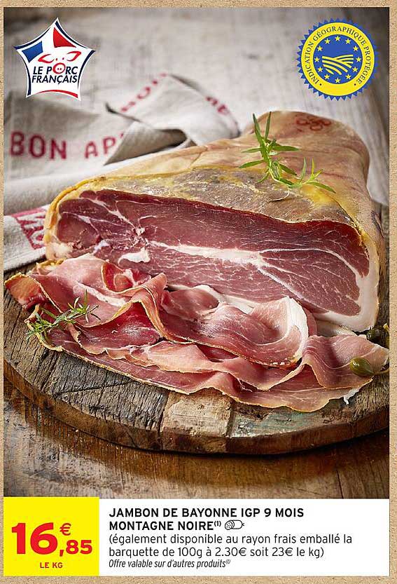 JAMBON DE BAYONNE IGP 9 MOIS MONTAGNE NOIRE(1)