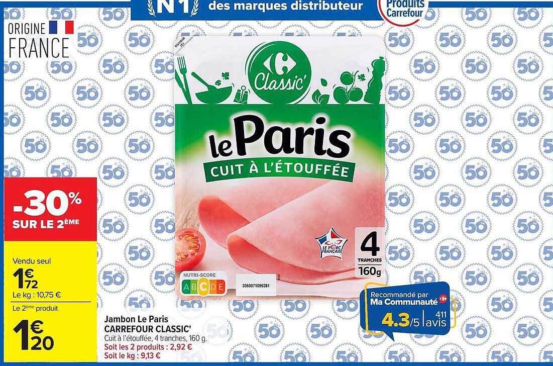 Jambon Le Paris CARREFOUR CLASSIC' Cuit à l'étouffée, 4 tranches, 160 g