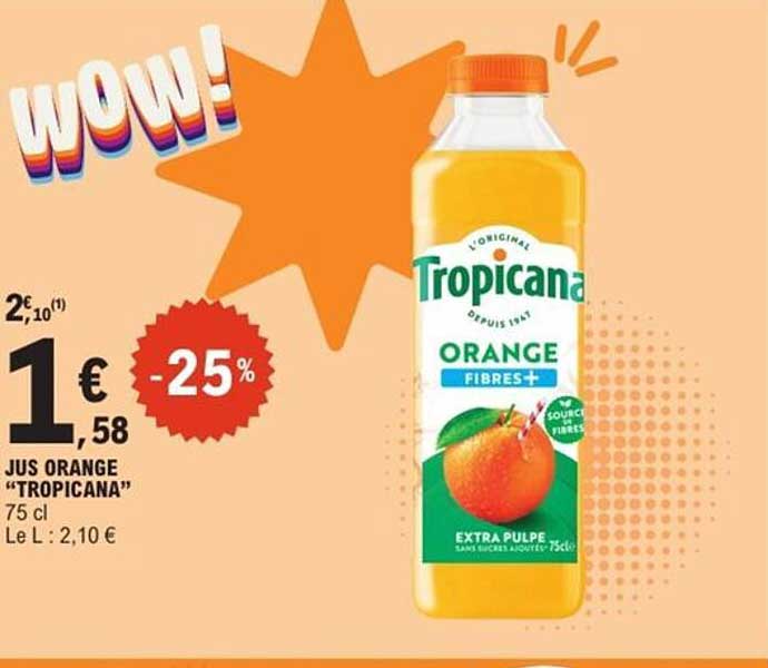 JUS ORANGE "TROPICANA"