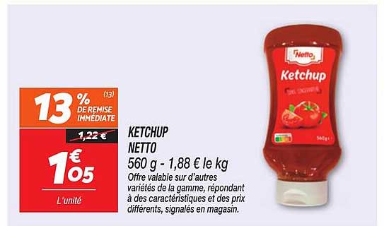 Ketchup Netto 560 g - 1,88 € le kg