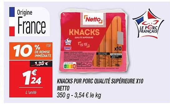 KNACKS PUR PORC QUALITÉ SUPÉRIEURE X10 NETTO 350 g - 3,54 € le kg