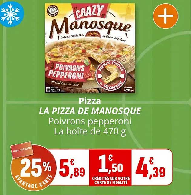 LA PIZZA DE MANOSQUE Poivrons pepperoni La boîte de 470 g