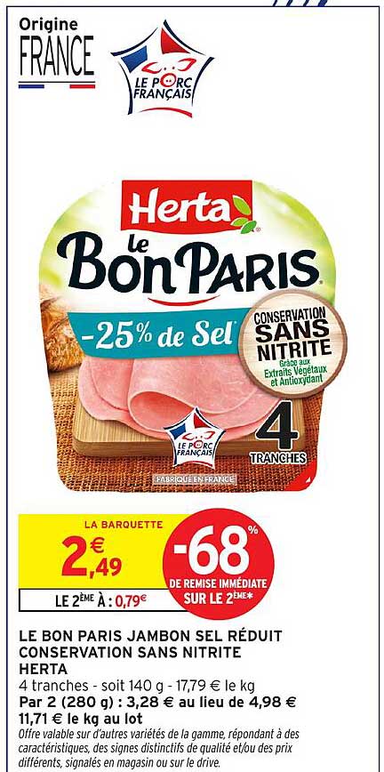 LE BON PARIS JAMBON SEL RÉDUIT CONSERVATION SANS NITRITE HERTA
