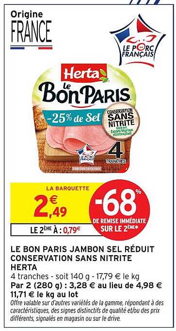 LE BON PARIS JAMBON SEL RÉDUIT CONSERVATION SANS NITRITE HERTA