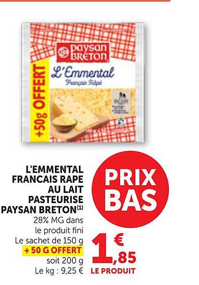 L'EMMENTAL FRANCAIS RAPE AU LAIT PASTEURISÉ PAYSAN BRETON(+1)