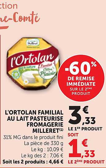 L'ORTOLAN FAMILIAL AU LAIT PASTEURISÉ FROMAGERIE MILLERET