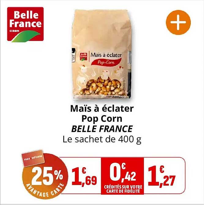 Maïs à éclater Pop Corn BELLE FRANCE Le sachet de 400 g