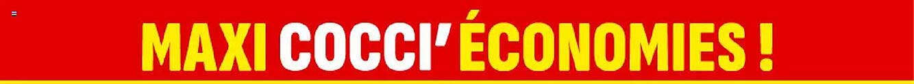 MAXI COCCI' ÉCONOMIES !