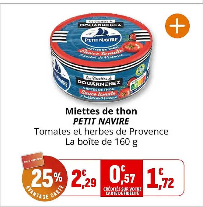 Miettes de thon PETIT NAVIRE Tomates et herbes de Provence La boîte de 160 g