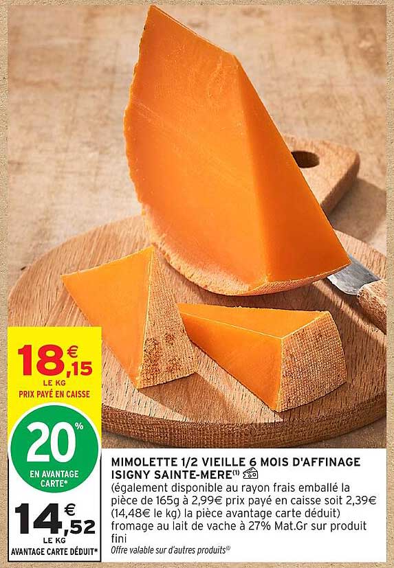 MIMOLETTE 1/2 VIEILLE 6 MOIS D'AFFINAGE ISIGNY SAINTE-MERE
