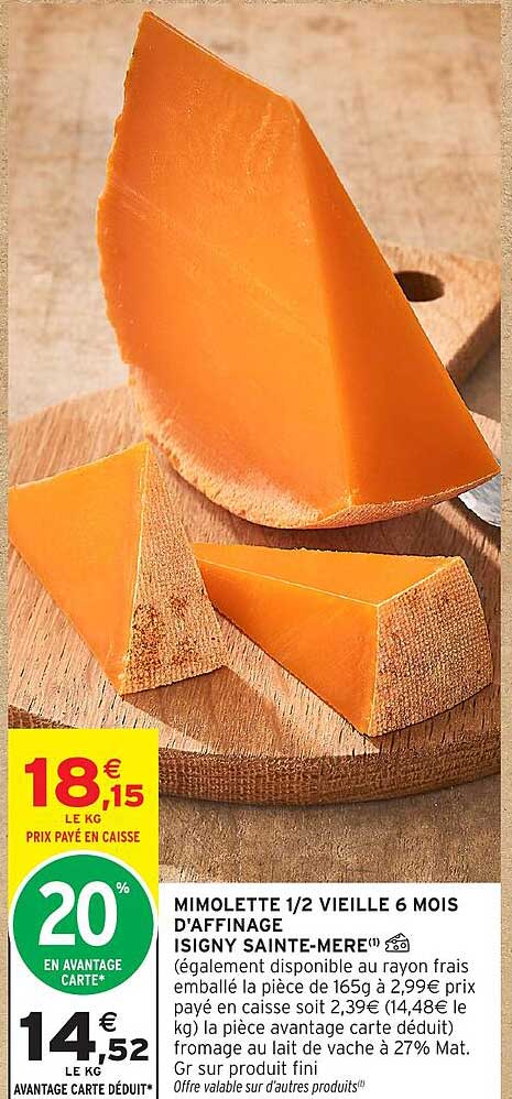 MIMOLETTE 1/2 VIEILLE 6 MOIS D'AFFINAGE ISIGNY SAINTE-MERE