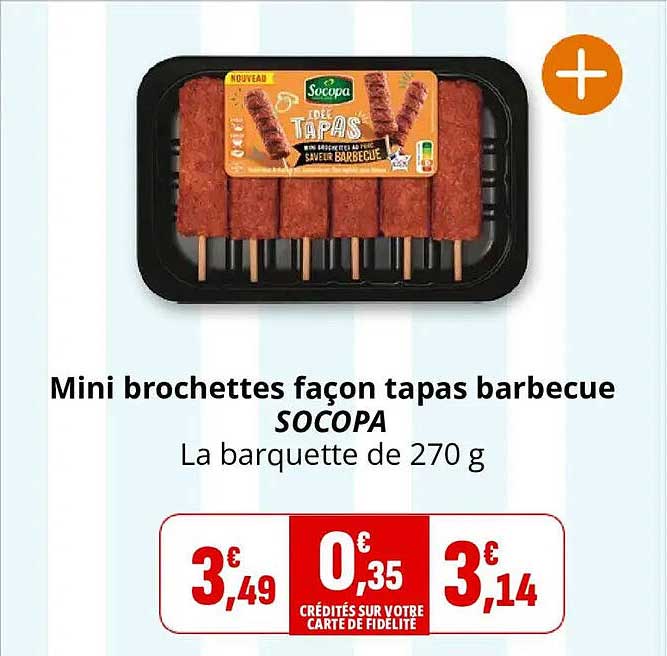 Mini brochettes façon tapas barbecue SOCOPA La barquette de 270 g