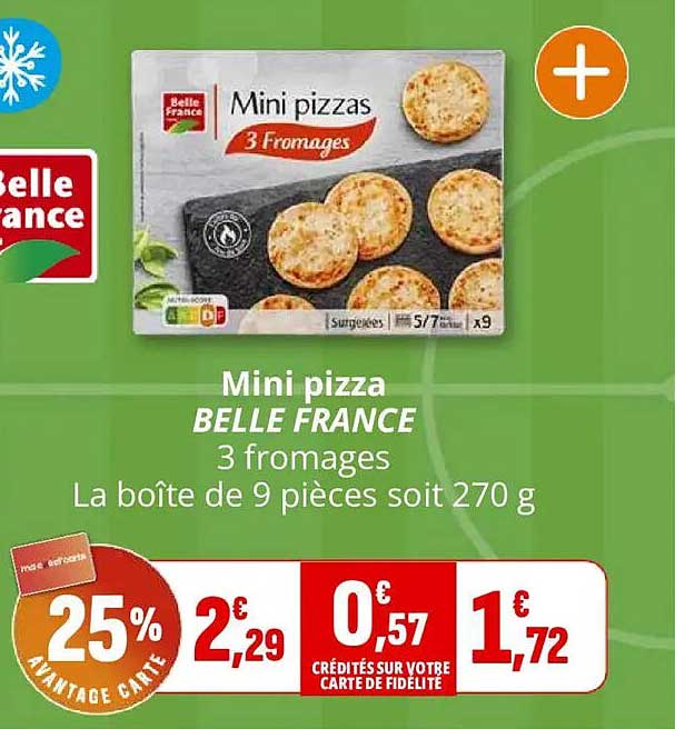 Mini pizza BELLE FRANCE 3 fromages La boîte de 9 pièces soit 270 g