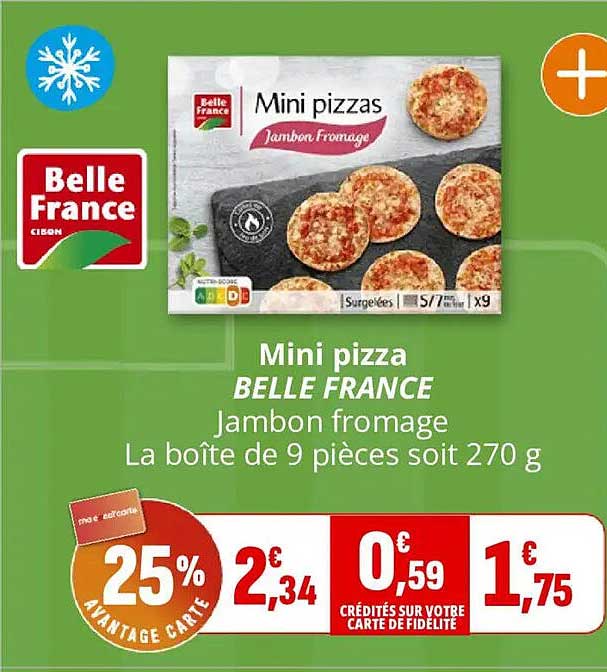 Mini pizza BELLE FRANCE Jambon fromage La boîte de 9 pièces soit 270 g