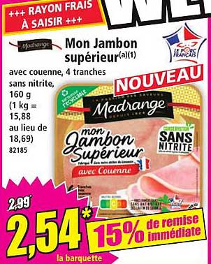 Mon Jambon supérieur(a)(1) avec couenne, 4 tranches sans nitrite, 160 g