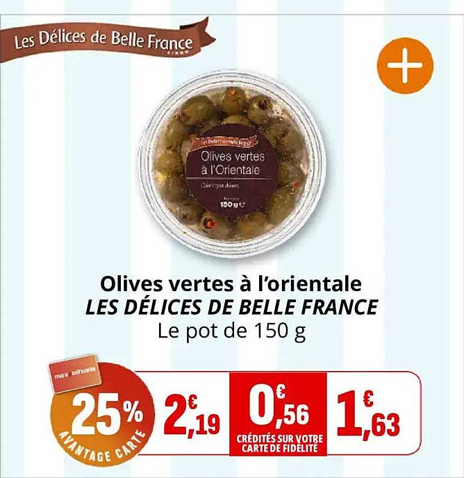 Olives vertes à l'orientale LES DÉLICES DE BELLE FRANCE Le pot de 150 g