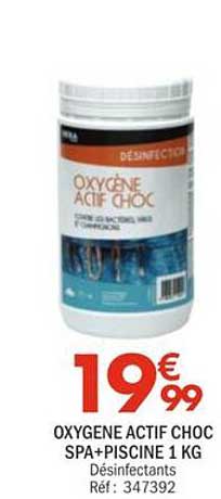 OXYGENE ACTIF CHOC SPA+PISCINE 1 KG
