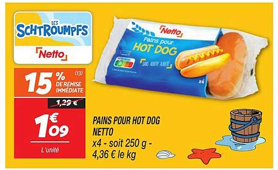 PAINS POUR HOT DOG NETTO x4 - soit 250 g - 4,36 € le kg