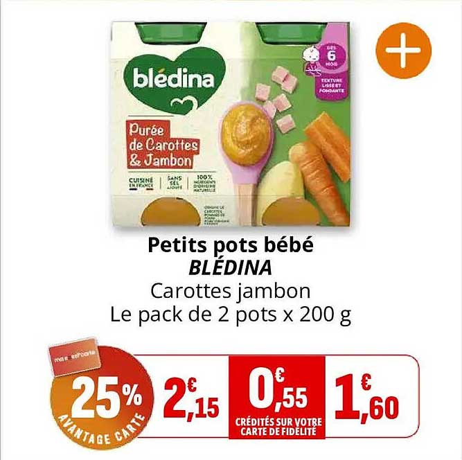 Petits pots bébé BLÉDINA Carottes jambon Le pack de 2 pots x 200 g