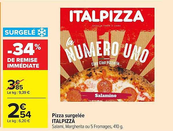 Pizza surgelée ITALPIZZA Salami, Margherita ou 5 Fromages, 410 g.
