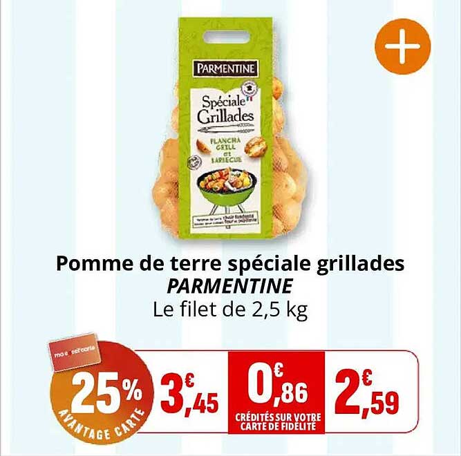Pomme de terre spéciale grillades PARMENTINE Le filet de 2,5 kg