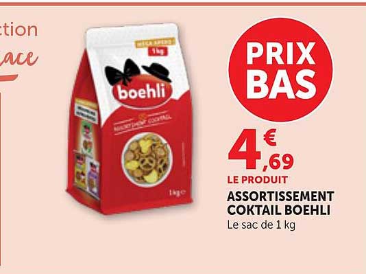 PRIX BAS 4€ 69 LE PRODUIT ASSORTISSEMENT COKTAIL BOEHLI Le sac de 1 kg