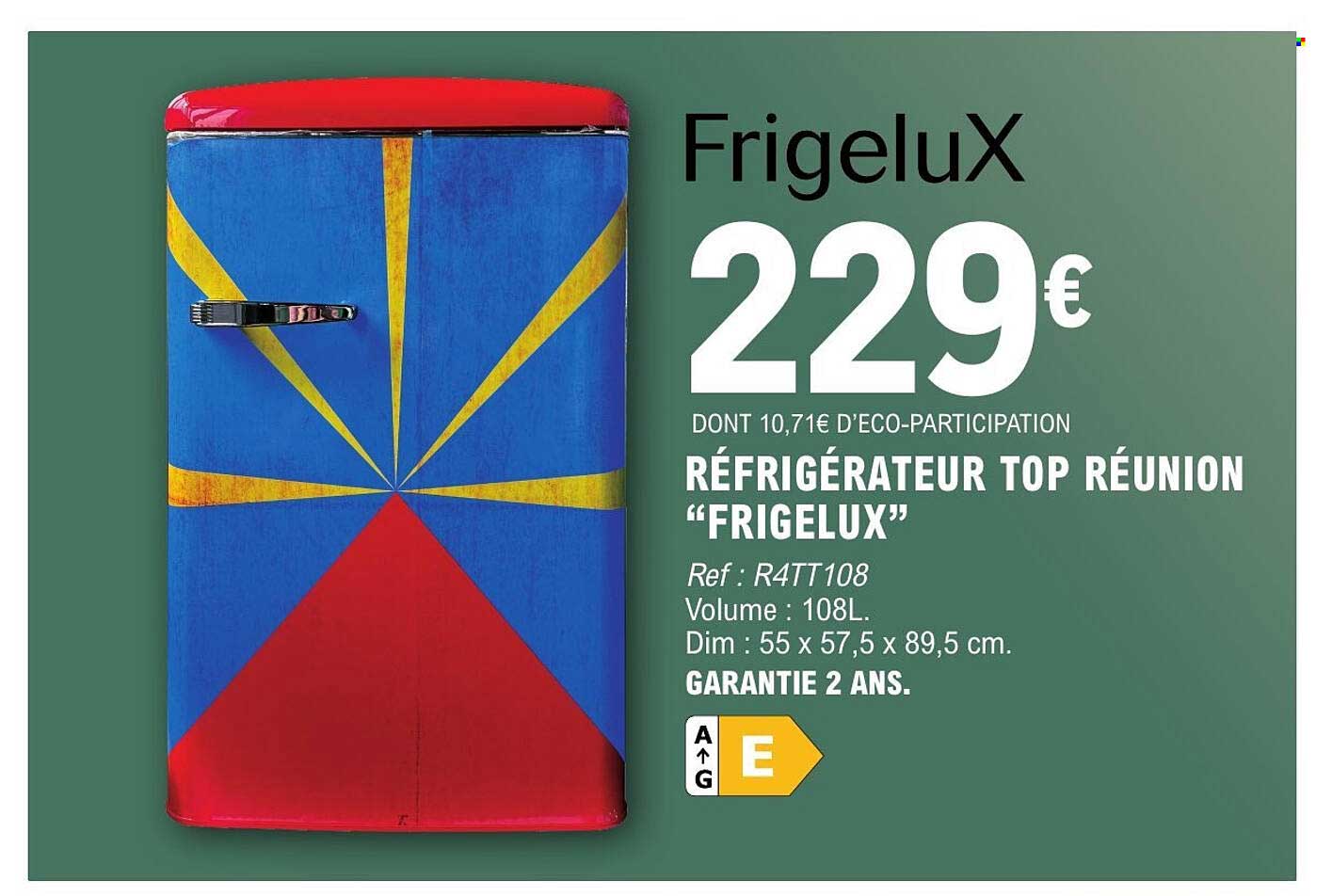 RÉFRIGÉRATEUR TOP RÉUNION “FRIGELUX”