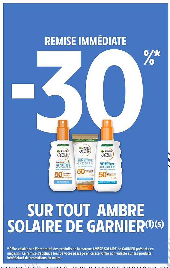 REMISE IMMÉDIATE -30% SUR TOUT AMBRE SOLAIRE DE GARNIER(1)(s)