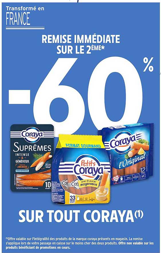 REMISE IMMÉDIATE SUR LE 2ÈME* -60% SUR TOUT CORAYA(1)
