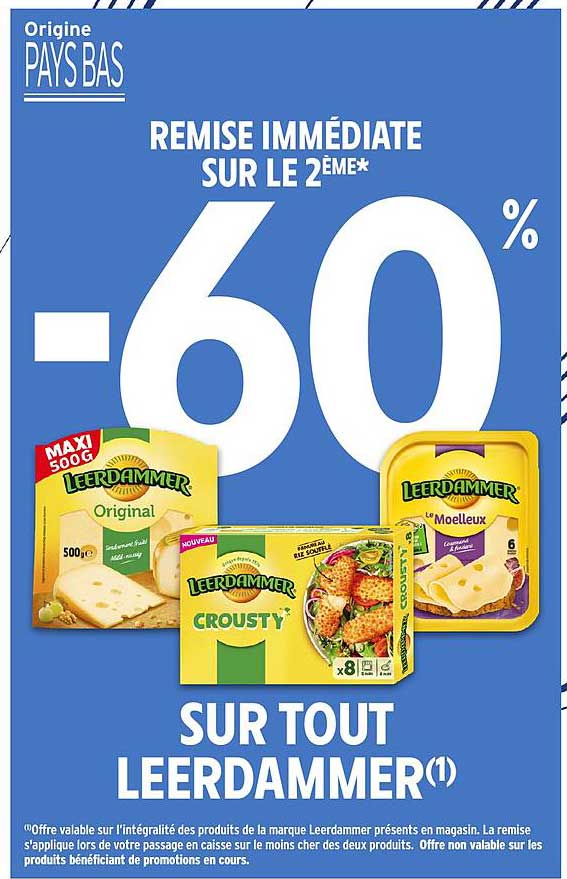 REMISE IMMÉDIATE SUR LE 2ÈME* -60% SUR TOUT LEERDAMMER(1)