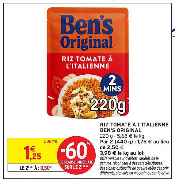 RIZ TOMATE À L'ITALIENNE BEN'S ORIGINAL 220 g - 5,68 € le kg Par 2 (440 g) : 1,75 € au lieu de 2,50 €