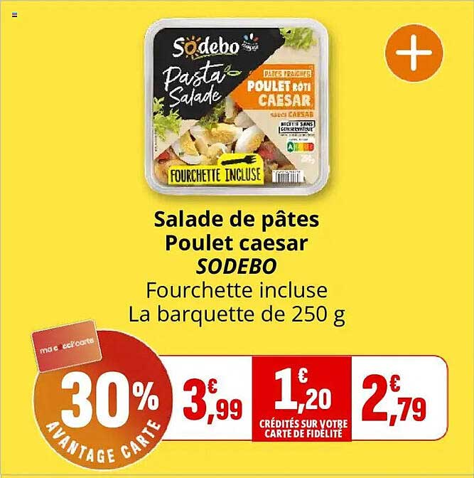Salade de pâtes Poulet caesar SODEBO