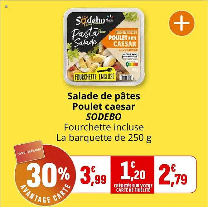 Salade de pâtes Poulet caesar SODEBO